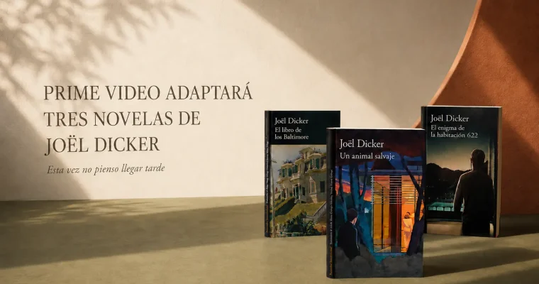 Prime Video adaptará tres novelas de Joël Dicker: Un animal salvaje, El libro de los Baltimore y El enigma de la habitación 622.